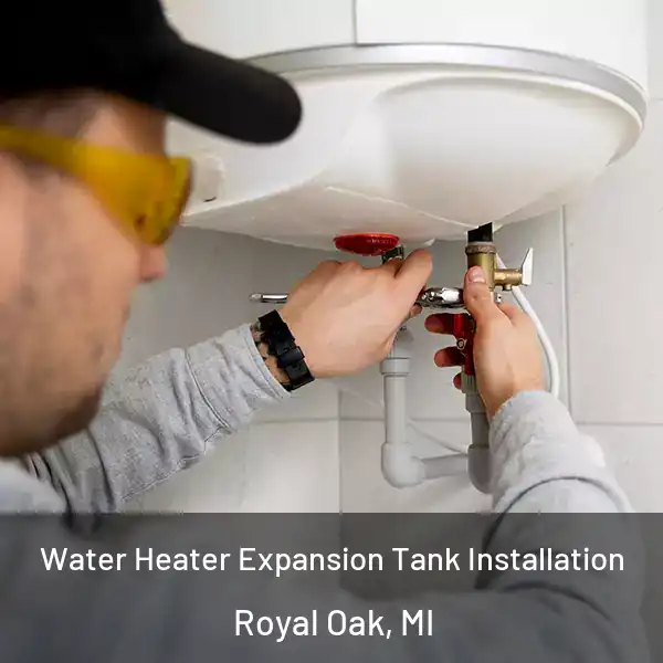  Water Heater Expansion Tank Installation Royal Oak, MI